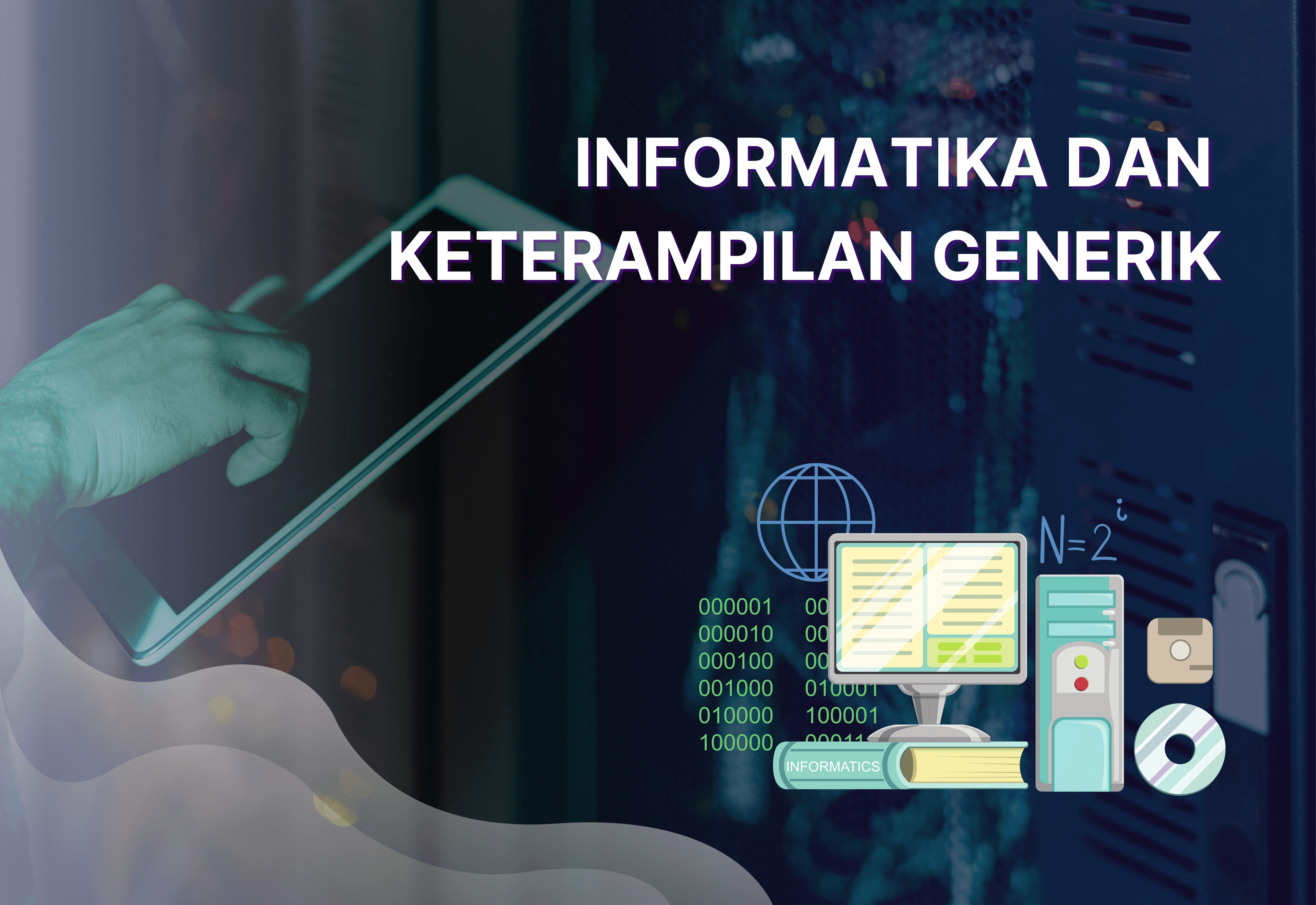 Informatika dan Keterampilan Generik